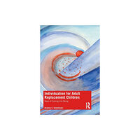 Taylor & francis ltd Individuation for Adult Replacement Children (häftad, eng)