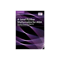 Cambridge University Press A Level Further Mathematics for AQA Student Book 2 (Year 2) (häftad, eng)