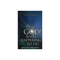 Hampton Roads Publishing Co Dear God! What's Happening to Us (häftad, eng)