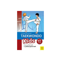 Meyer & Meyer Sport (UK) Ltd Taekwondo Kids (häftad, eng)