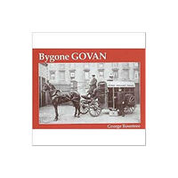 Stenlake Publishing Bygone Govan (häftad, eng)