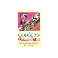 Little, Brown Book Group The Codgers' Kama Sutra (inbunden, eng)