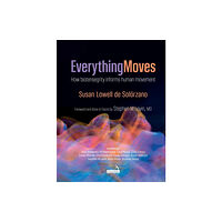Jessica kingsley publishers Everything Moves (häftad, eng)