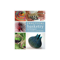 Bloomsbury Publishing PLC Practical Basketry Techniques (häftad, eng)