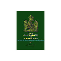 Simon & Schuster The Campaigns of Napoleon (inbunden, eng)
