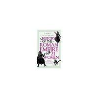 Emma Southon A History of the Roman Empire in 21 Women (pocket, eng)