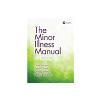 Taylor & francis ltd The Minor Illness Manual (häftad, eng)