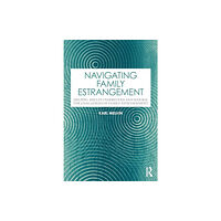 Taylor & francis ltd Navigating Family Estrangement (häftad, eng)