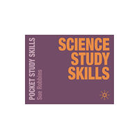 Bloomsbury Publishing PLC Science Study Skills (häftad, eng)