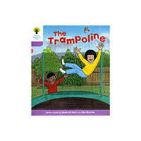 Oxford University Press Oxford Reading Tree: Level 1+: Decode and Develop: The Trampoline (häftad, eng)