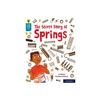 Oxford University Press Oxford Reading Tree Word Sparks: Level 9: The Secret Story of Springs (häftad, eng)