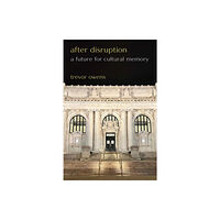 The University of Michigan Press After Disruption (häftad, eng)