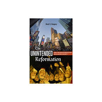 Harvard university press The Unintended Reformation (häftad, eng)