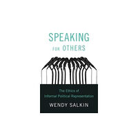 Harvard university press Speaking for Others (inbunden, eng)