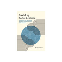 Princeton University Press Modeling Social Behavior (häftad, eng)