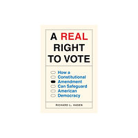 Princeton University Press A Real Right to Vote (inbunden, eng)