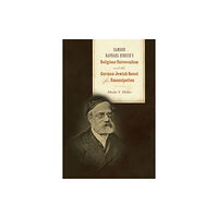The University of Alabama Press Samson Raphael Hirsch's Religious Universalism and the German-Jewish Quest for Emancipation (häftad, eng)