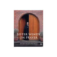 Bloomsbury Publishing PLC Sister Wendy on Prayer (häftad, eng)