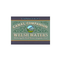 Wayzgoose Welsh Waters Canal Companion (häftad, eng)