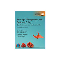 Pearson Education Limited Strategic Management and Business Policy: Globalization, Innovation and Sustainability, Global Edition (häftad, eng)