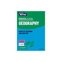 Oxford University Press Oxford Revise: Edexcel A Level Geography Complete Revision and Practice (häftad, eng)