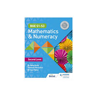 Hachette Learning BGE S1–S3 Mathematics & Numeracy: Second Level (häftad, eng)