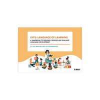 Hachette Learning EYFS: Language of Learning – a handbook to provoke, provide and evaluate language development (häftad, eng)