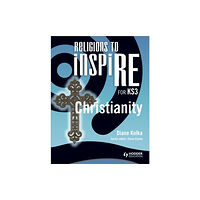 Hachette Learning Religions to InspiRE for KS3: Christianity Pupil's Book (häftad, eng)