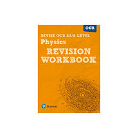 Pearson Education Limited Pearson REVISE OCR AS/A Level Physics Revision Workbook - for 2026, 2027 exams (häftad, eng)