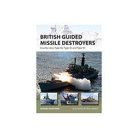 Bloomsbury Publishing PLC British Guided Missile Destroyers (häftad, eng)