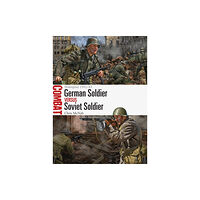 Bloomsbury Publishing PLC German Soldier vs Soviet Soldier (häftad, eng)