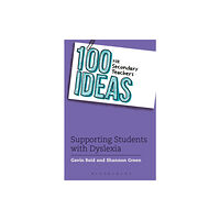 Bloomsbury Publishing PLC 100 Ideas for Secondary Teachers: Supporting Students with Dyslexia (häftad, eng)