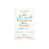 Bloomsbury Publishing PLC My European Family (häftad, eng)