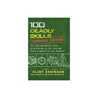 Atria Books 100 Deadly Skills: Survival Edition (häftad, eng)