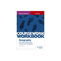 Hachette Learning Pearson Edexcel A-level Geography Coursework Workbook: Non-exam assessment: Independent Investigation (häftad, eng)