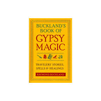 Red Wheel/Weiser Buckland's Book of Gypsy Magic (häftad, eng)
