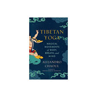 Wisdom publications,u.s. Tibetan Yoga (häftad, eng)