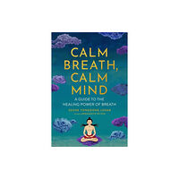 Wisdom publications,u.s. Calm Breath, Calm Mind (häftad, eng)