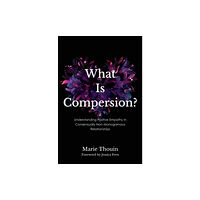 Bloomsbury Publishing PLC What Is Compersion? (häftad, eng)
