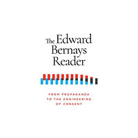 Ig Publishing The Edward Bernays Reader (häftad, eng)