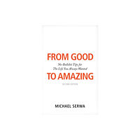 Rethink Press From Good to Amazing (häftad, eng)