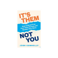 Ebury Publishing It’s Them, Not You (häftad, eng)