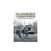 Helion & Company Fallschirmjager — In The Defense Of The Oder 1945 (häftad, eng)