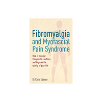 Little, Brown Book Group Fibromyalgia and Myofascial Pain Syndrome (häftad, eng)