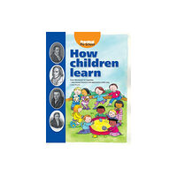 Step Forward Publishing Ltd How Children Learn (häftad, eng)