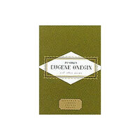 Everyman Pushkin Eugene Onegin And Other Poems (inbunden, eng)