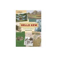 Royal Botanic Gardens Hello Kew (inbunden, eng)