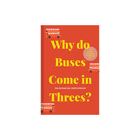 HarperCollins Publishers Why do Buses Come in Threes? (inbunden, eng)