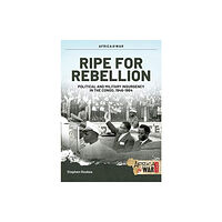 Helion & Company Ripe For Rebellion (häftad, eng)