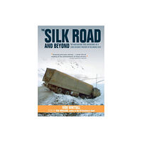 Fox Chapel Publishers International The Silk Road and Beyond (inbunden, eng)